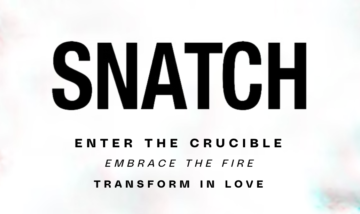 SNATCH transform in love