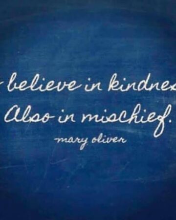 Kindnessand Mischief